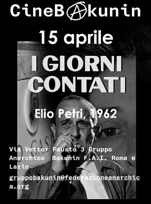 Mercoledì 15 aprile "I giorni contati" al Cineforum Bakunin
