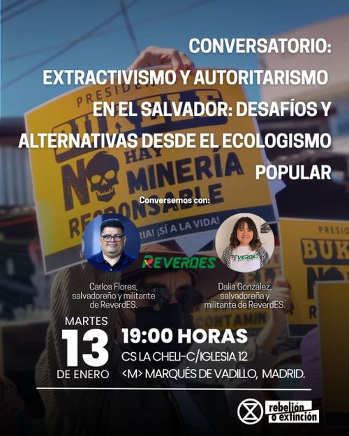 🇸🇻 Extractivismo y autoritarismo en El Salvador: Desafíos y alternativas desde el ecologismo popular 🌎🌱