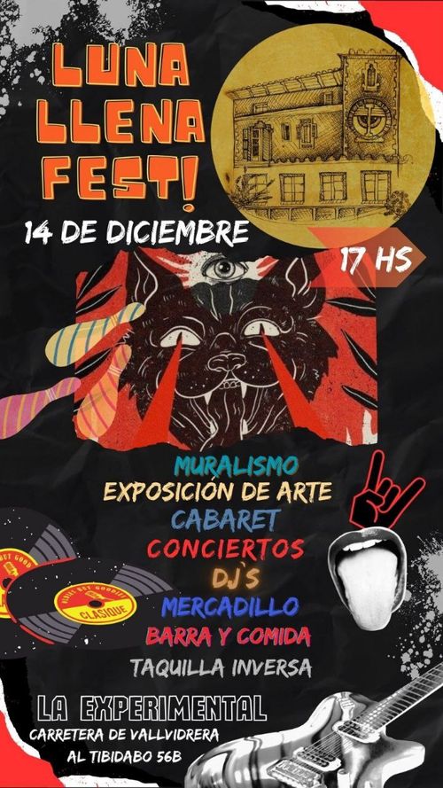 Luna Llena Fest! 14 de diciembre a las 17h. Muralismo, exposición de arte, cabaret, conciertos, dj's, mercadillo, barra y comida, taquilla inversa. La experimental. Carretera de vallvidrera al tibidabo 56B