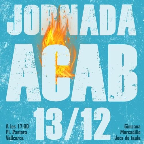 Jornada ACAB 13/12. A les 17:00 Pl. Pastora, Vallcarca. Gimcana, Mercadillo, Jocs de Taula