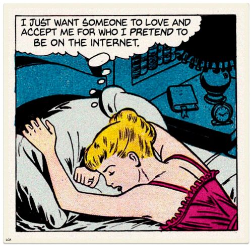 Illustration depicting a desperate girl with her head on a pillow thinking "I just want someone to love and accept me for who i pretend to be on the internet."