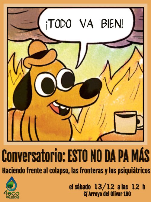Conversatorio: "ESTO NO DA PA MÁS: Haciendo frente al colapso, las fronteras y los psiquiátricos"