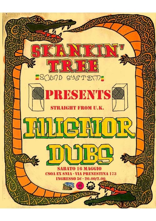 Skankin' Tree presents straight from U.K. Alligator Dubs