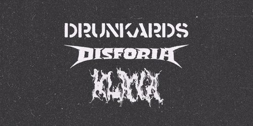 Drunkards + Disforia + Klava | Live @ Circolo Hex