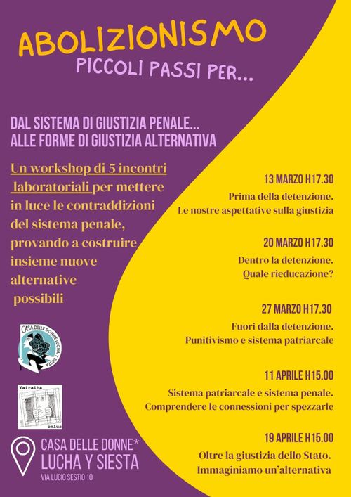 Workshop - Abolizionismo, piccoli passi per - Fuori dalla detenzione. Punitivismo e sistema patriarcale