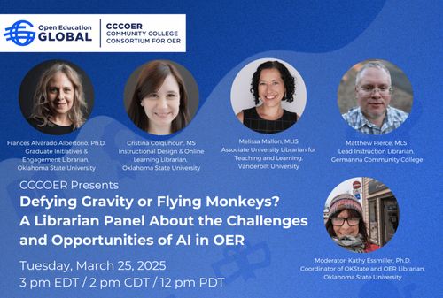 Defying Gravity or Flying Monkeys? A Librarian Panel About the Challenges and Opportunities of AI in OER