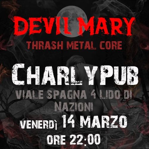 Devil Mary live al Charly Pub