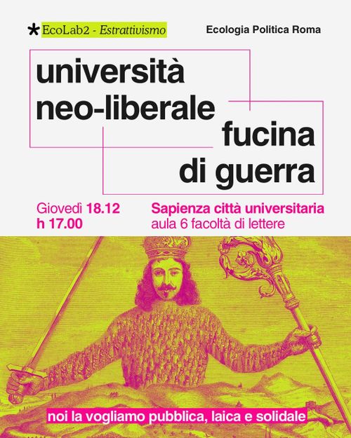 UNIVERSITÀ NEOLIBERALE: FUCINA DI GUERRA
