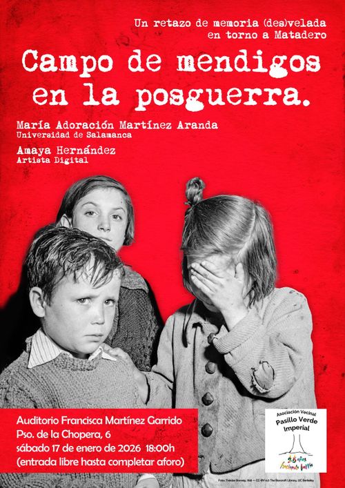 📣 jornada “Un retazo de memoria (des)velada en torno a Matadero: Campo de mendigos en la posguerra” 🗣️