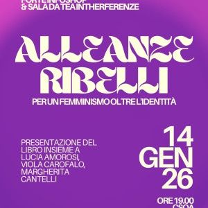 ALLEANZE RIBELLI - per un femminismo oltre l'identità