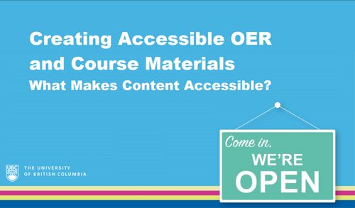 Creating Accessible OER and Course Materials: What Makes Content Accessible?